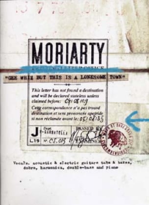 Gee Whiz But This Is A Lonesome Town - Moriarty - Partition