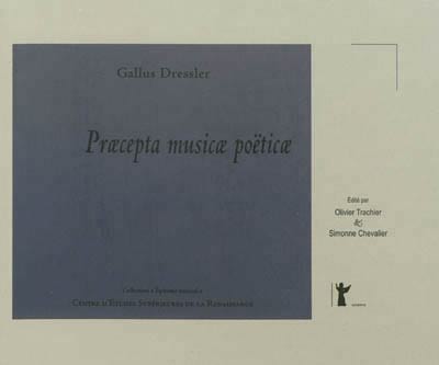 Praecepta musicae poëticae - Gallus DRESSLER - Livre - Les Epoques