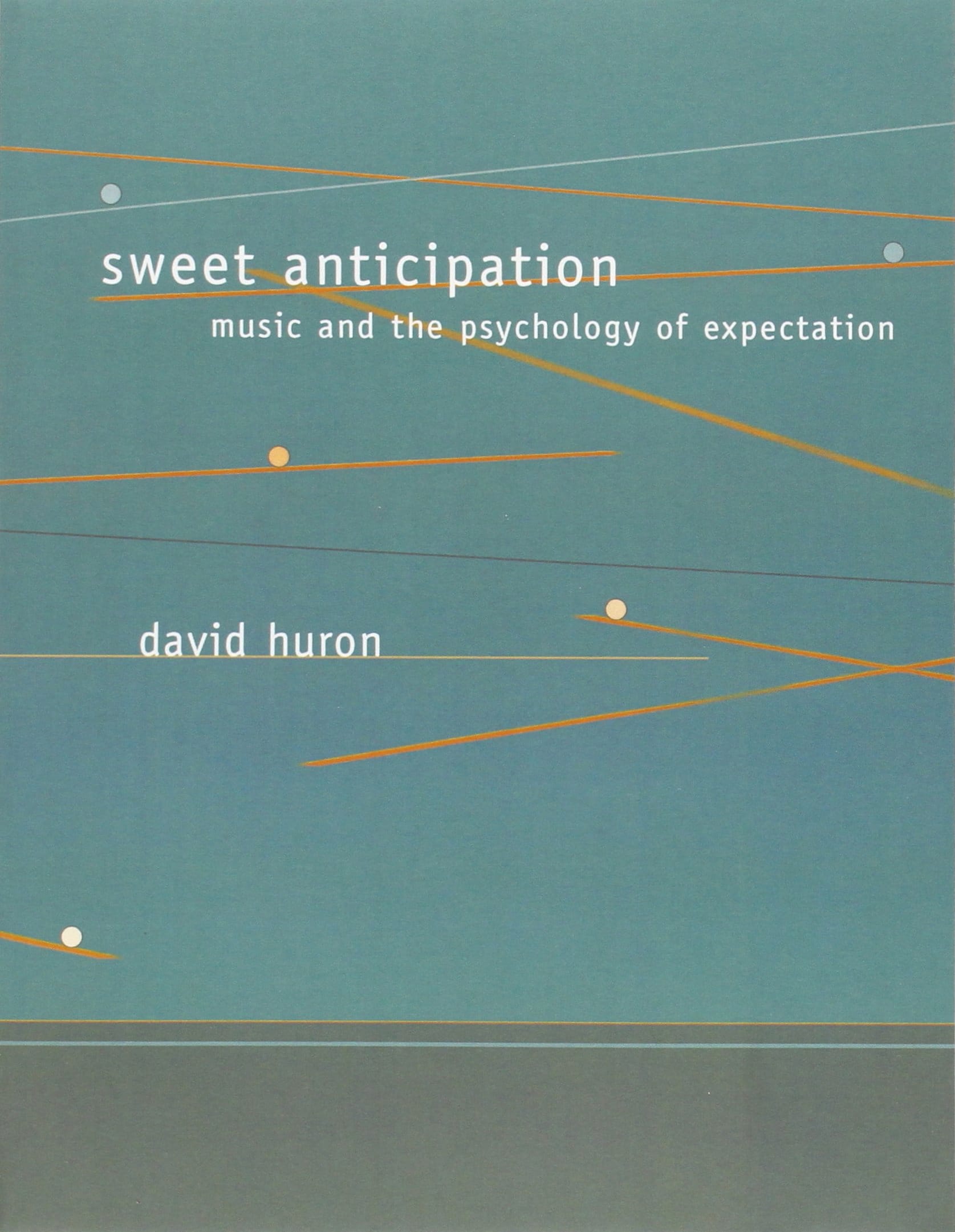 Sweet anticipation : music and the psychology of expectation 