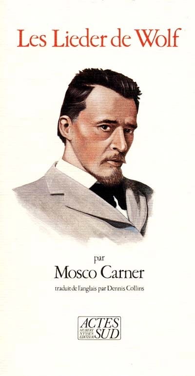 Les Lieder de Wolf Mosco CARNER Livre Les Oeuvres