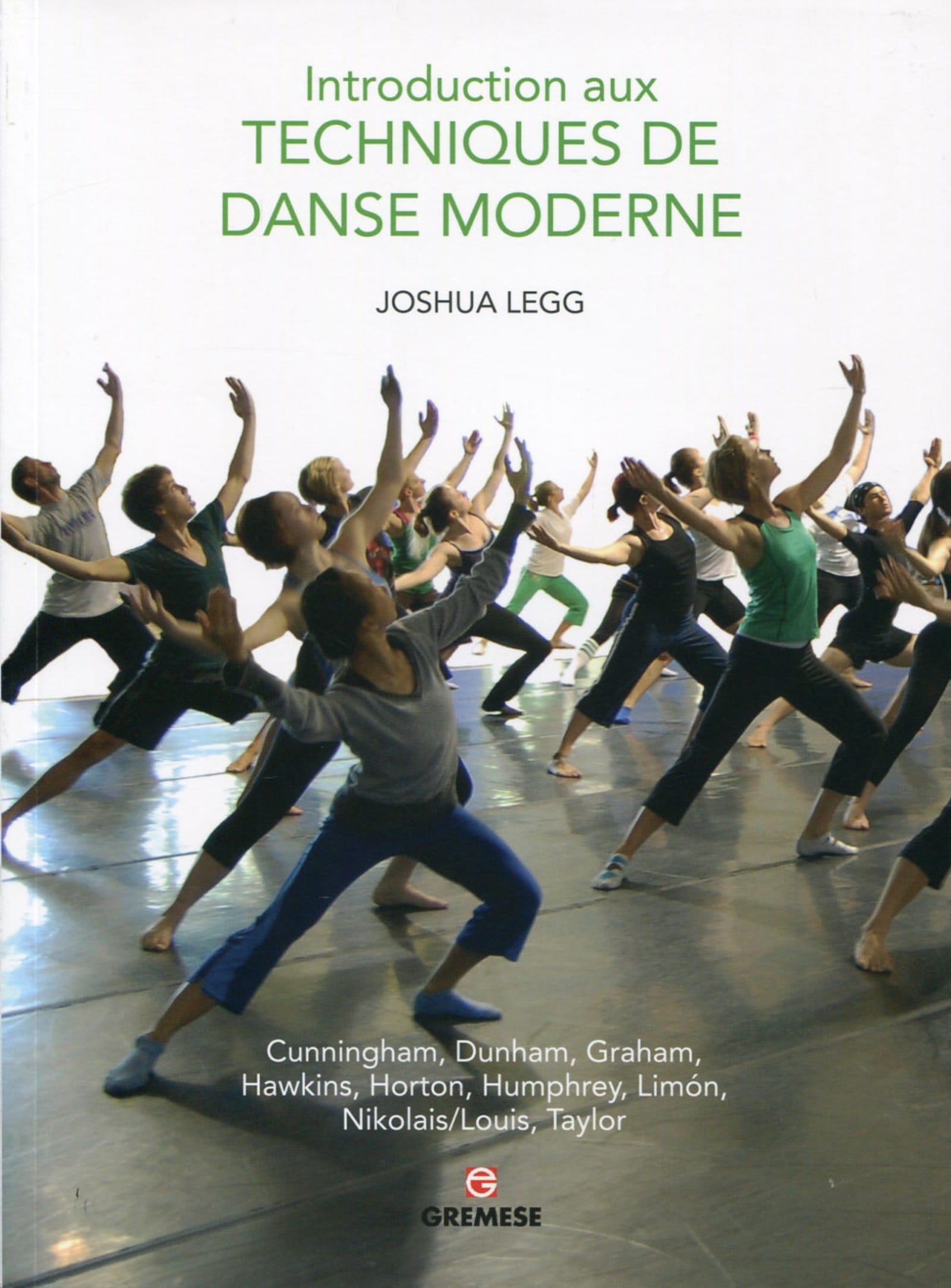 Introduction aux techniques de danse moderne - Joshua LEGG - Livre