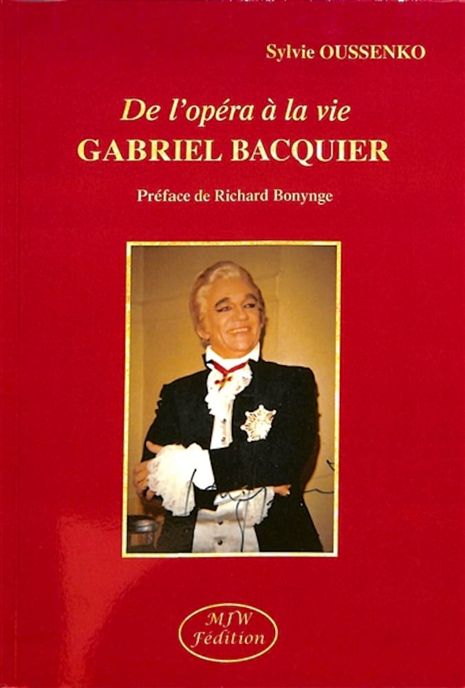 De l'opéra à la vie, Gabriel Bacquier Oussenko Sylvie Livre Les Hommes