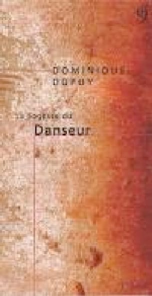 La sagesse du danseur Dominique DUPUY Livre Les Arts