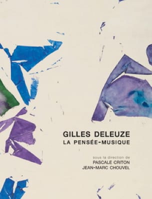 Gilles Deleuze, la pensée-musique Pascale CRITON Livre Les Sciences