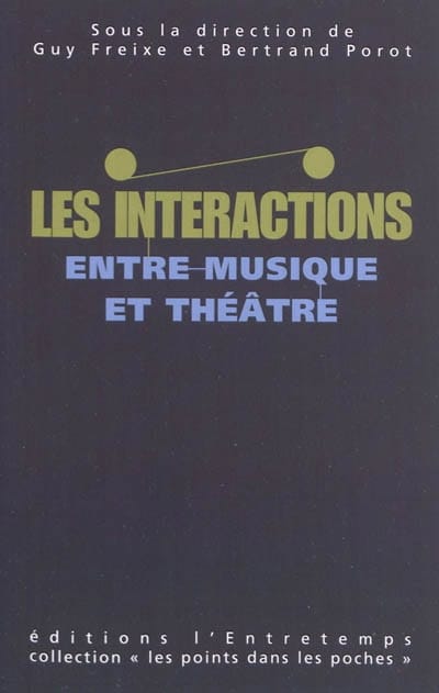 Les interactions entre musique et théâtre