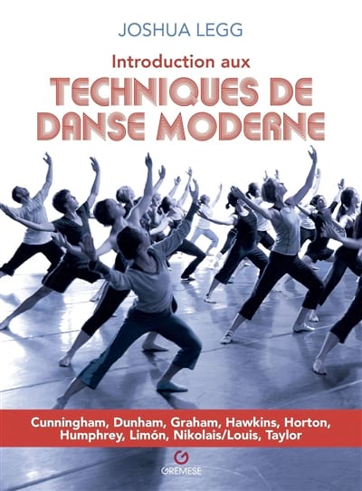 Introduction aux techniques de danse moderne - Joshua LEGG - Livre