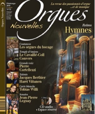 Orgues Nouvelles, n° 32 Printemps 2016 Revue Livre Les Instruments