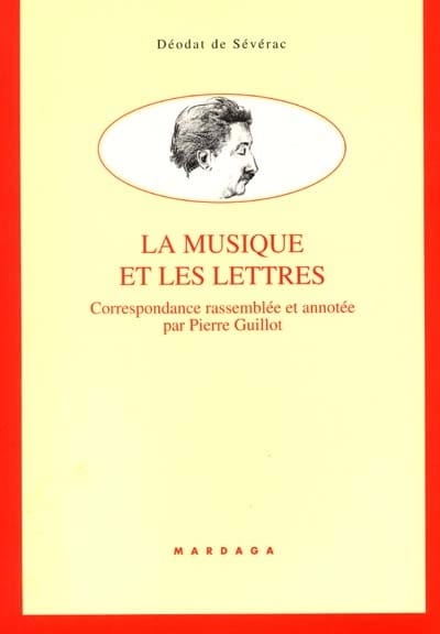 La musique et les lettres Déodat de Séverac Livre Les Hommes