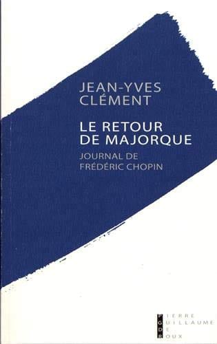 Le retour de Majorque CLÉMENT Jean-Yves Livre Les Hommes