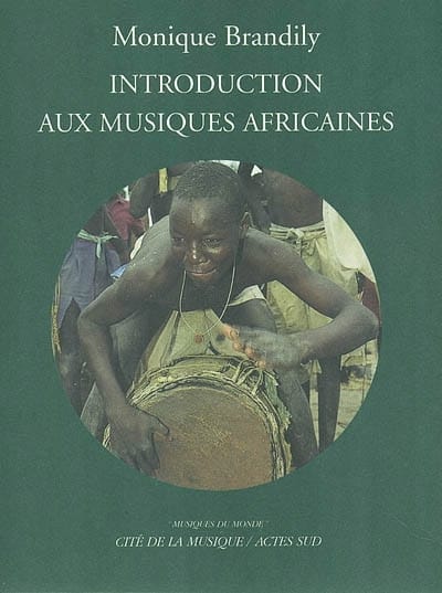 Introduction aux musiques africaines Monique BRANDILY Livre Les Pays