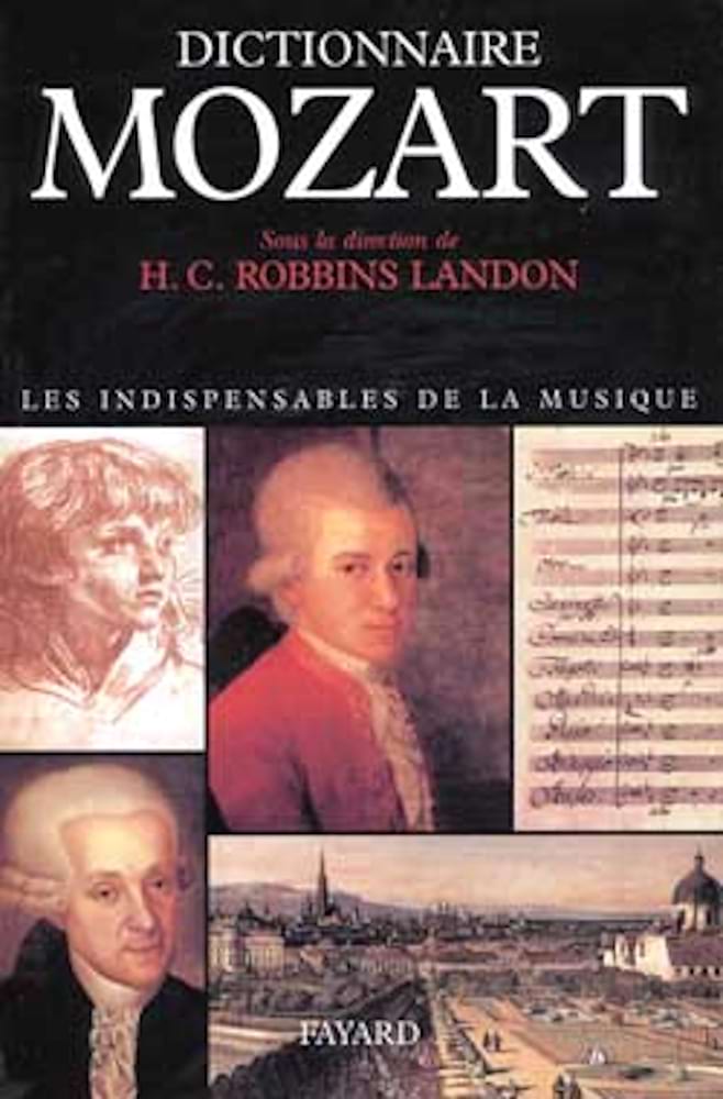 Dictionnaire Mozart - la direction de H.C. Robbins Landon sous - Livre