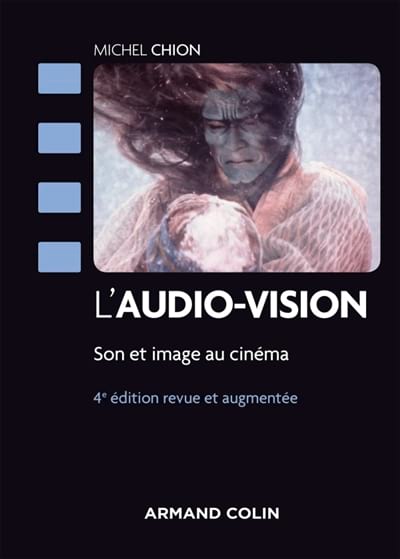 L'audio-vision : son et image au cinéma - Michel CHION - Livre