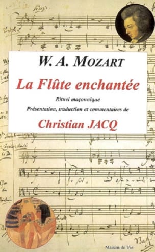 La flûte enchantée : rituel maçonnique - MOZART - Livre - Les Oeuvres