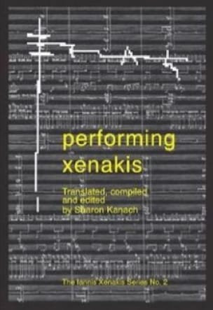 Performing Xenakis KANACH Sharon (dir.) Livre Les Hommes