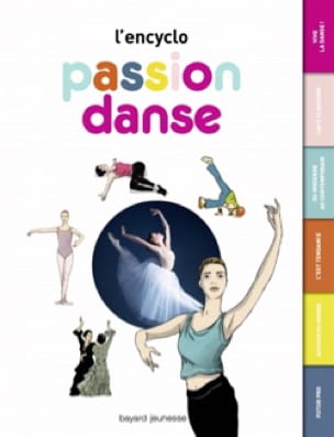 L'encyclo passion danse - CHAUDON Marie-Valentine - Livre - Les Arts