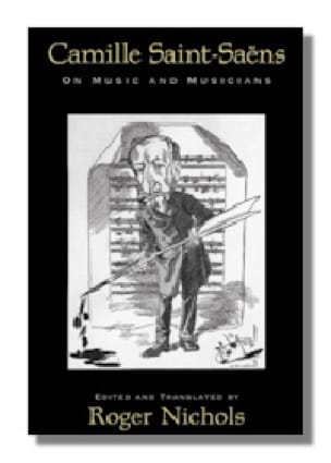 On music and musicians SAINT-SAËNS Livre Les Hommes