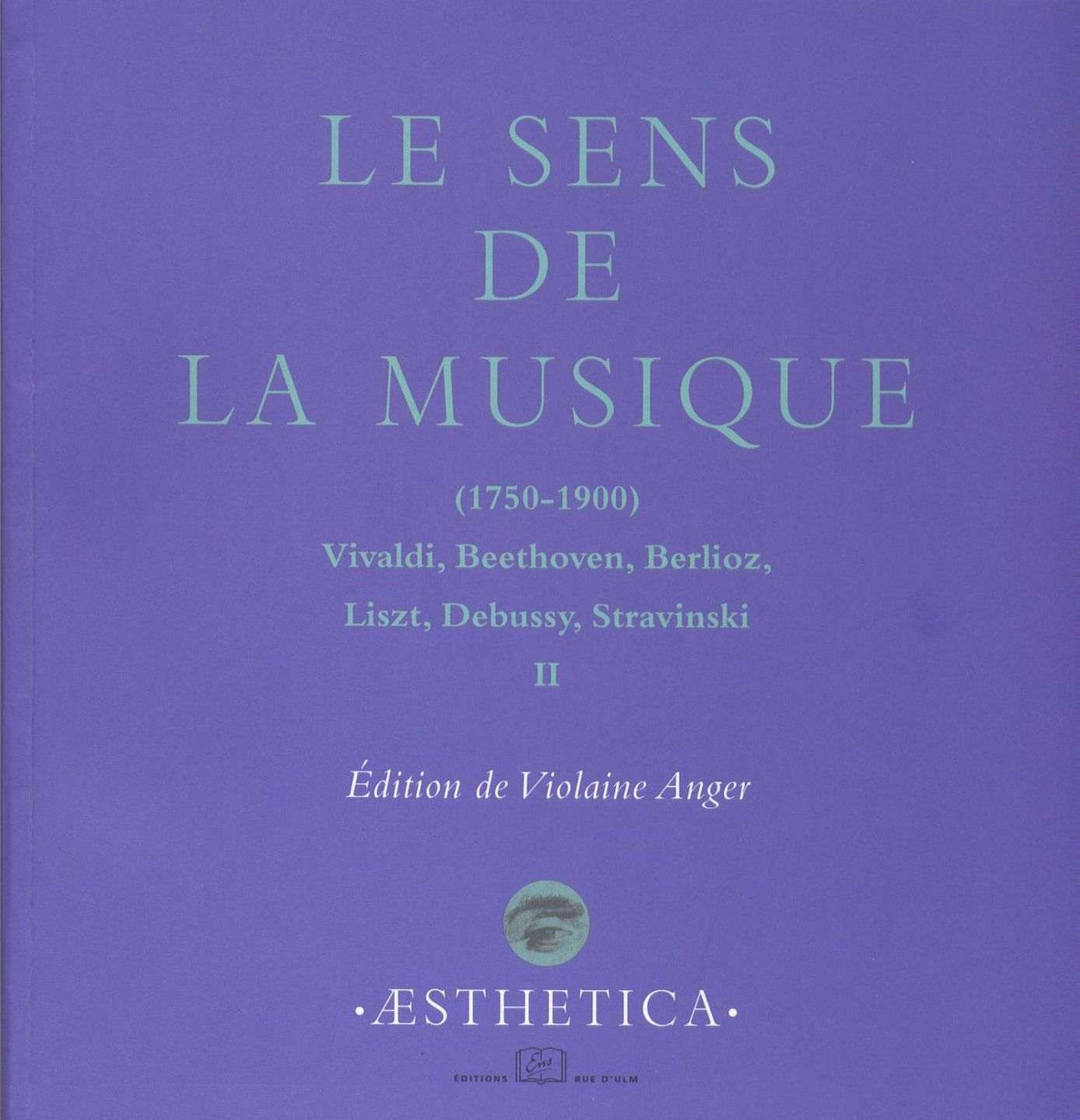 Le sens de la musique, vol. 2 - Violaine ANGER - Livre - Les Sciences