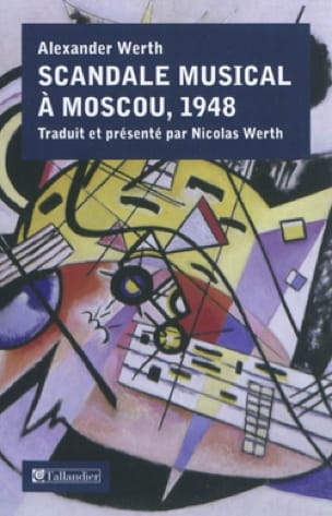 Scandale musical à Moscou, 1948 Alexander WERTH Livre Les Epoques