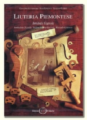 Liuteria Piemontese, Annibale Fagnola - Giovanni ACCORNERO - Livre