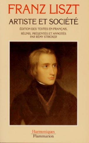 Artiste et société : édition des textes en français - LISZT - Livre