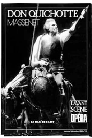 Avant-scène opéra (L'), n° 93 : Don Quichotte - MASSENET - Livre