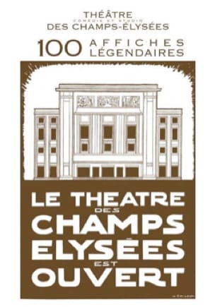 Théâtre, comédie et studio des Champs-Elysées : 100 affiches légendaires