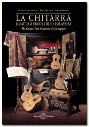 La Chitarra : Quattro secoli di Capolavori (Livre bilingue italien-anglais)