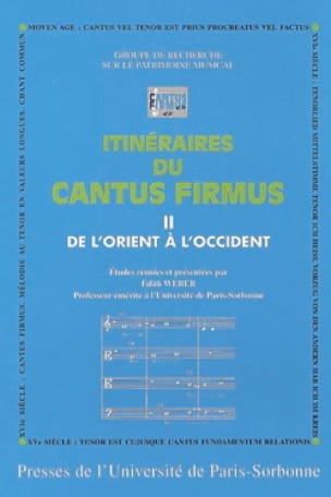 Itinéraires du cantus firmus, vol. 2 : De l'Orient à l'Occident