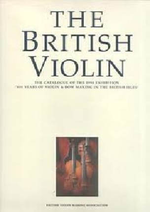 The British Violin John MILNES Livre Les Instruments