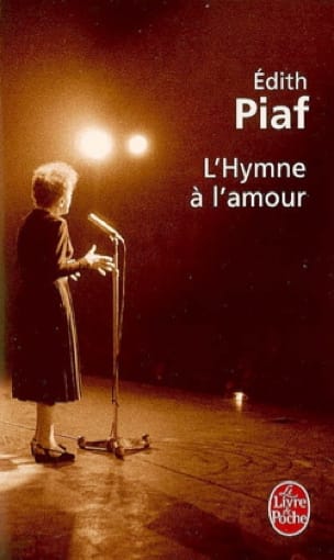 L'hymne à l'amour Édith PIAF Livre Les Hommes