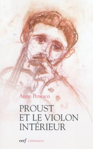 Proust et le violon intérieur Anne PENESCO Livre Les Instruments