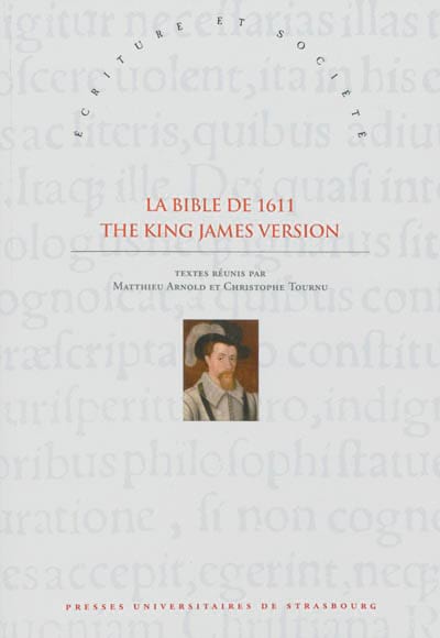 La Bible de 1611 : The King James version