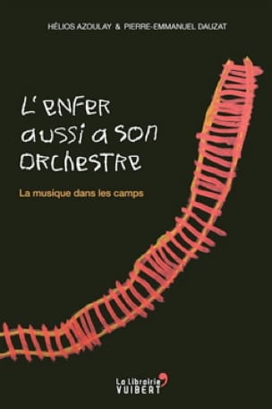 L'enfer aussi a son orchestre : la musique dans les camps alerte