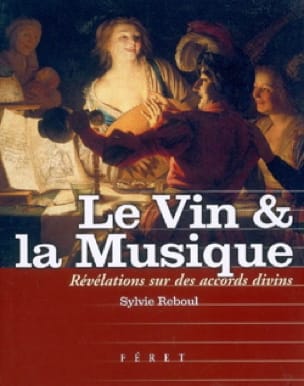 Le Vin & la Musique : Révélations sur des accords divins