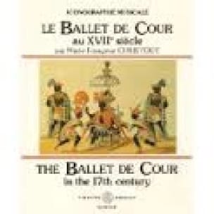 Le Ballet de Cour au XVIIe siècle - Marie-Françoise CHRISTOUT - Livre