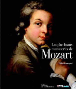 Les plus beaux manuscrits de Mozart Gilles CANTAGREL Livre Les Hommes