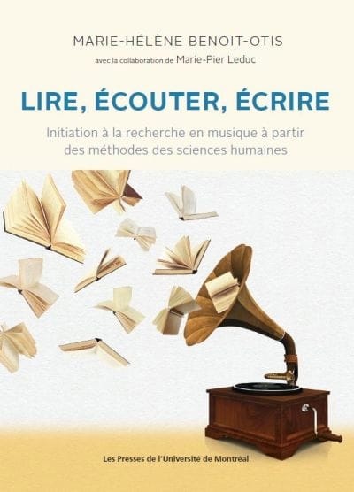 Lire, écouter, écrire - BENOÎT-OTIS Marie-Hélène / LEDUC Marie-Pier