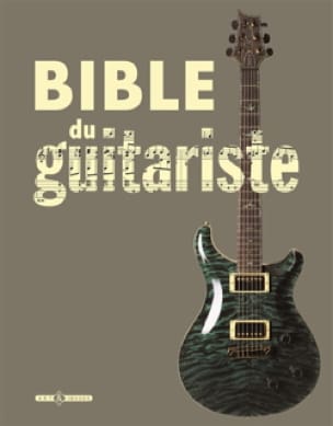 La bible du guitariste Dave HUNTER Livre Les Instruments