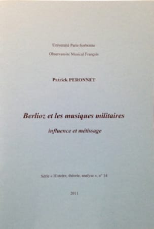 Berlioz et les musiques militaires : influence et métissage