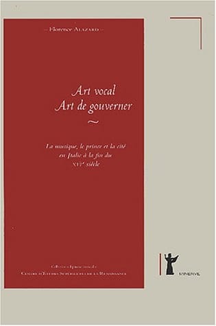 Art vocal - art de gouverner Florence ALAZARD Livre Les Epoques