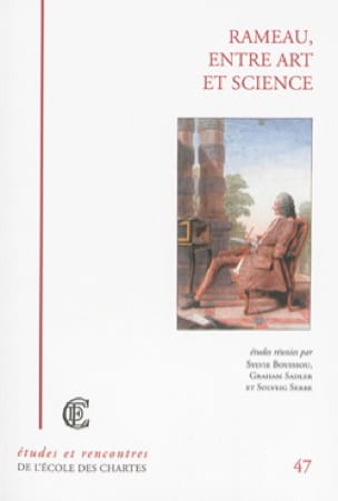 Rameau, entre art et science BOUISSOU Sylvie dir. Livre Les Hommes