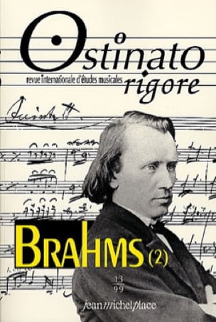 Ostinato rigore, n° 13 : Brahms 2 Revue Livre Les Hommes