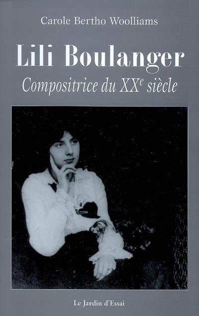 Lili Boulanger : compositrice du XXème siècle