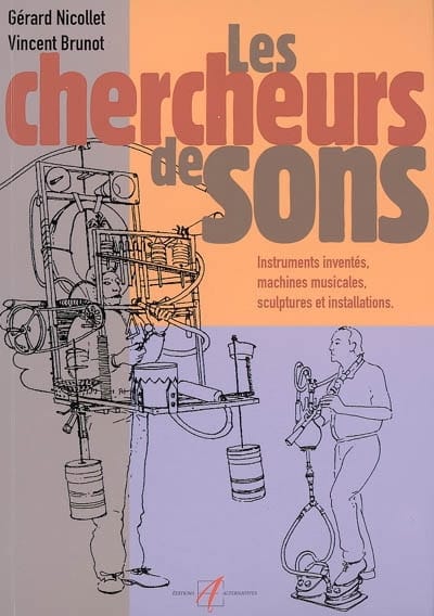 Les chercheurs de sons Gérard Nicollet Livre Les Sciences