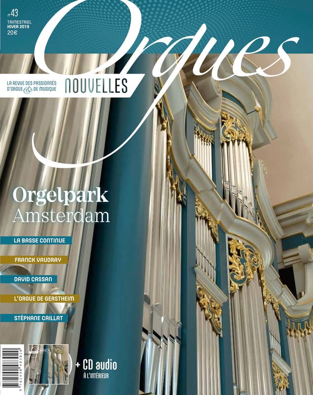 Orgues Nouvelles, n° 43 - Hiver 2019 Revue Livre Les Instruments