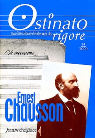 Ostinato rigore, n° 14 (2000) Ernest Chausson Livre Les Hommes