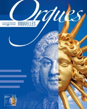 Orgues Nouvelles, n° 40 - Printemps 2018 Revue Livre Les Instruments