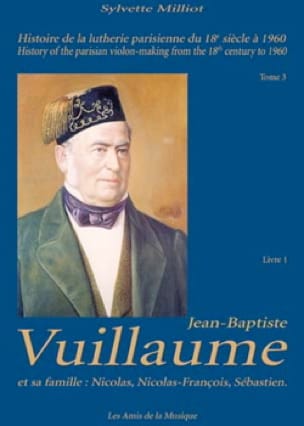 Jean-Baptiste Vuillaume et sa famille (2 vols sous coffret)