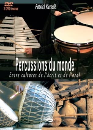 Percussions du Monde Patrick KERSALÉ Livre Les Instruments