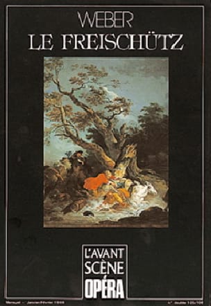 Avant-scène opéra (L'), n° 105-106 : Le Freischütz